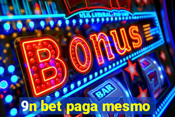 9n bet paga mesmo
